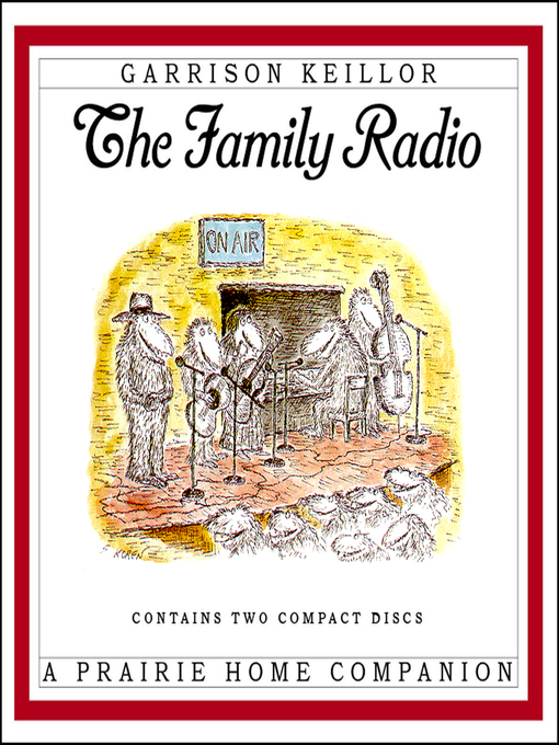 Title details for The Family Radio by Garrison Keillor - Available